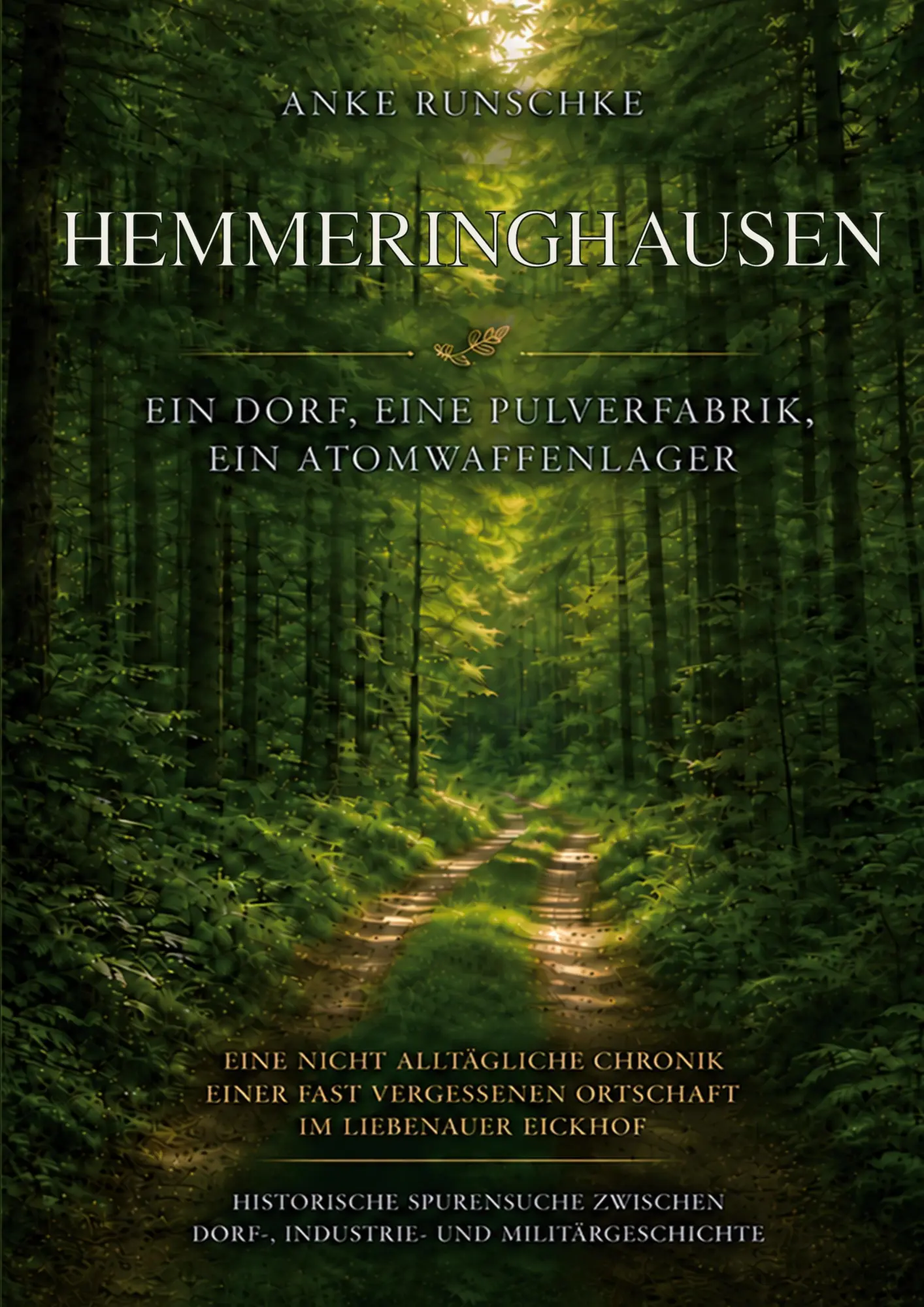 Cover: 9783696779689 | Hemmeringhausen | Ein Dorf, eine Pulverfabrik, ein Atomwaffenlager