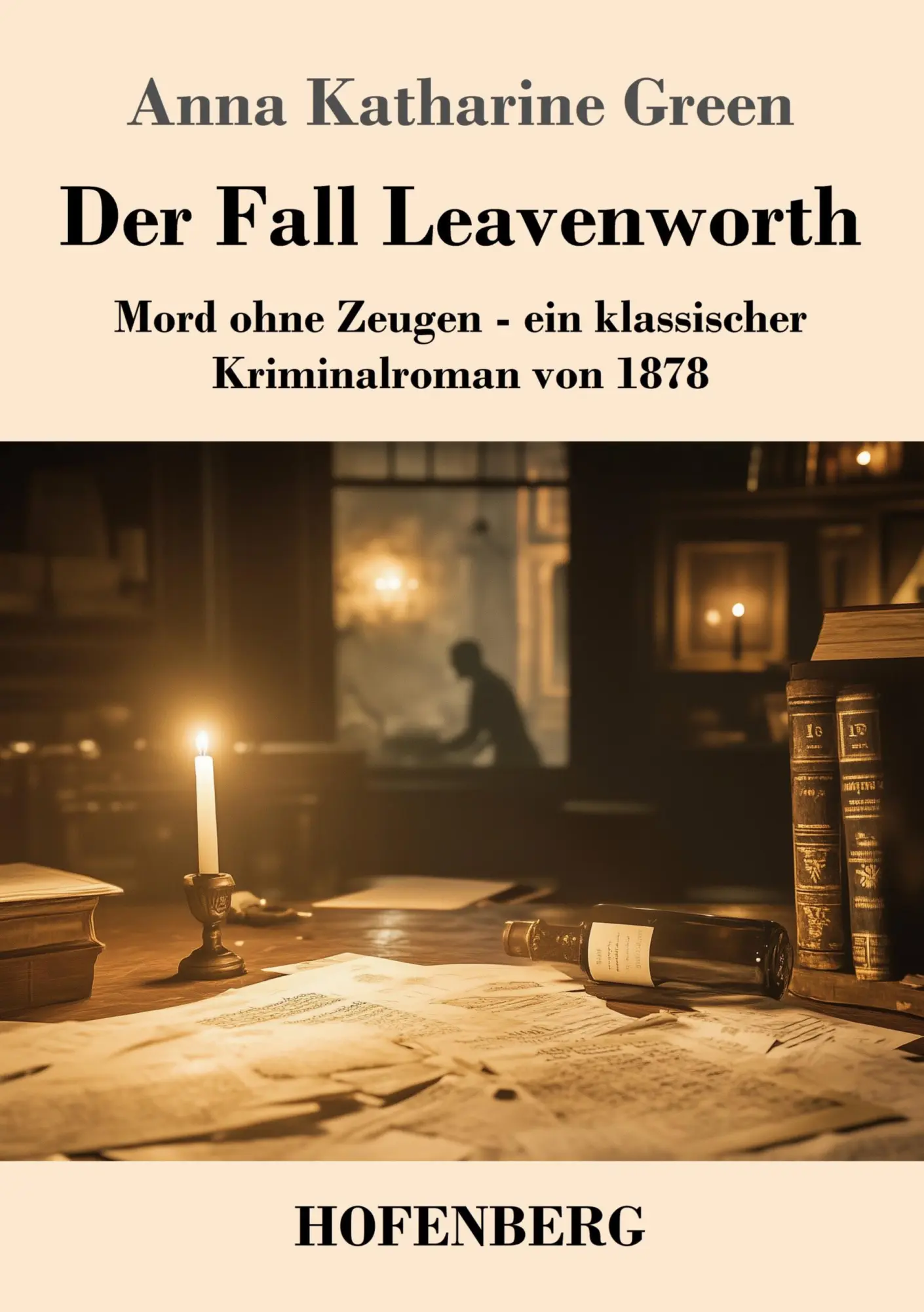 Cover: 9783743749689 | Der Fall Leavenworth | Anna Katharine Green | Taschenbuch | 264 S.