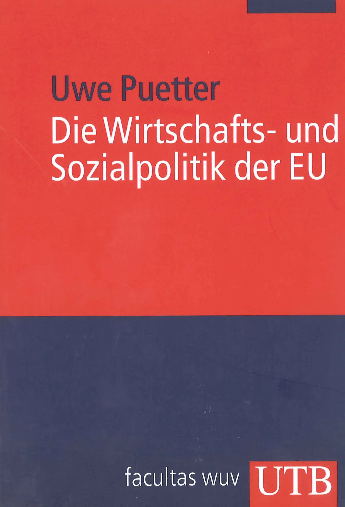 Cover: 9783825229689 | Die Wirtschafts- und Sozialpolitik der EU | Europa Kompakt 3 | Puetter