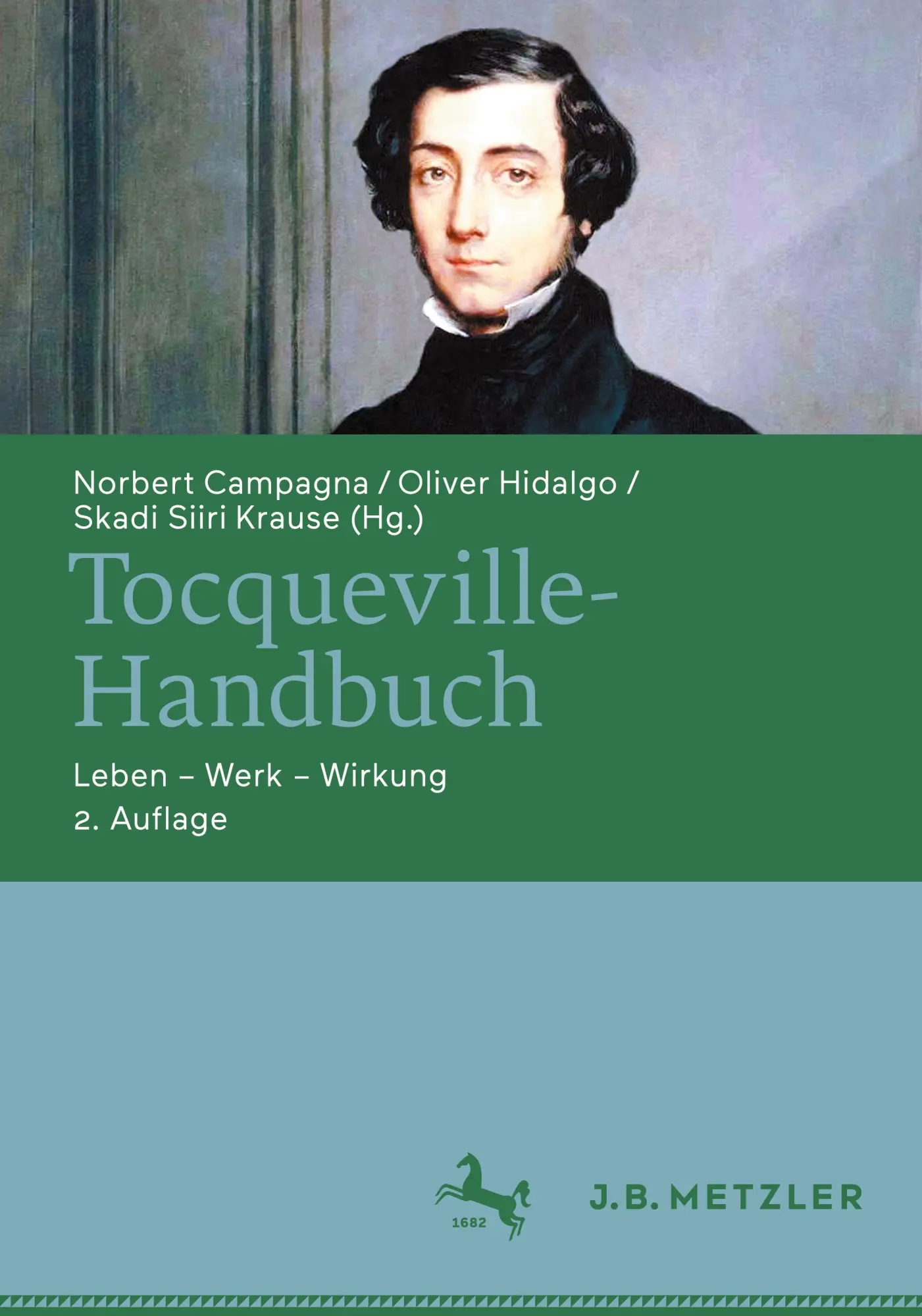 Cover: 9783476059789 | Tocqueville-Handbuch | Leben - Werk - Wirkung | Campagna (u. a.)