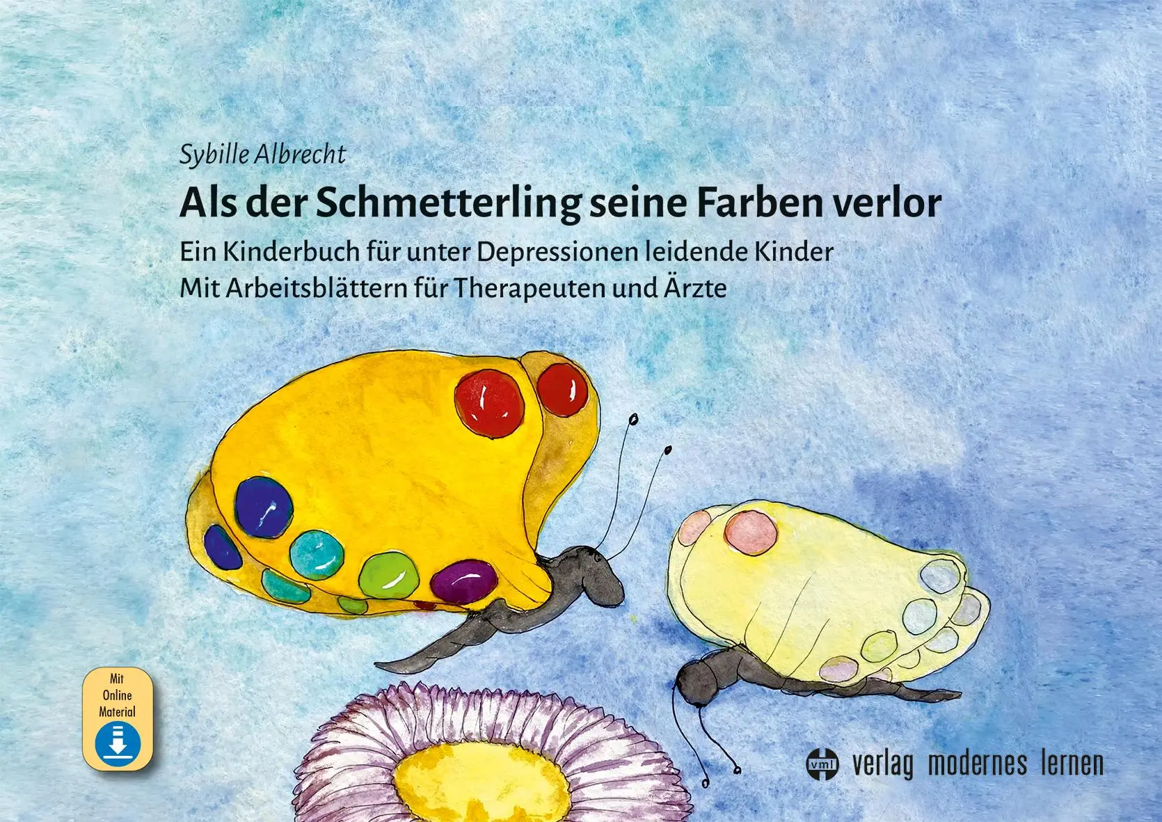 Cover: 9783808009789 | Als der Schmetterling seine Farben verlor | Sybille Albrecht | Buch