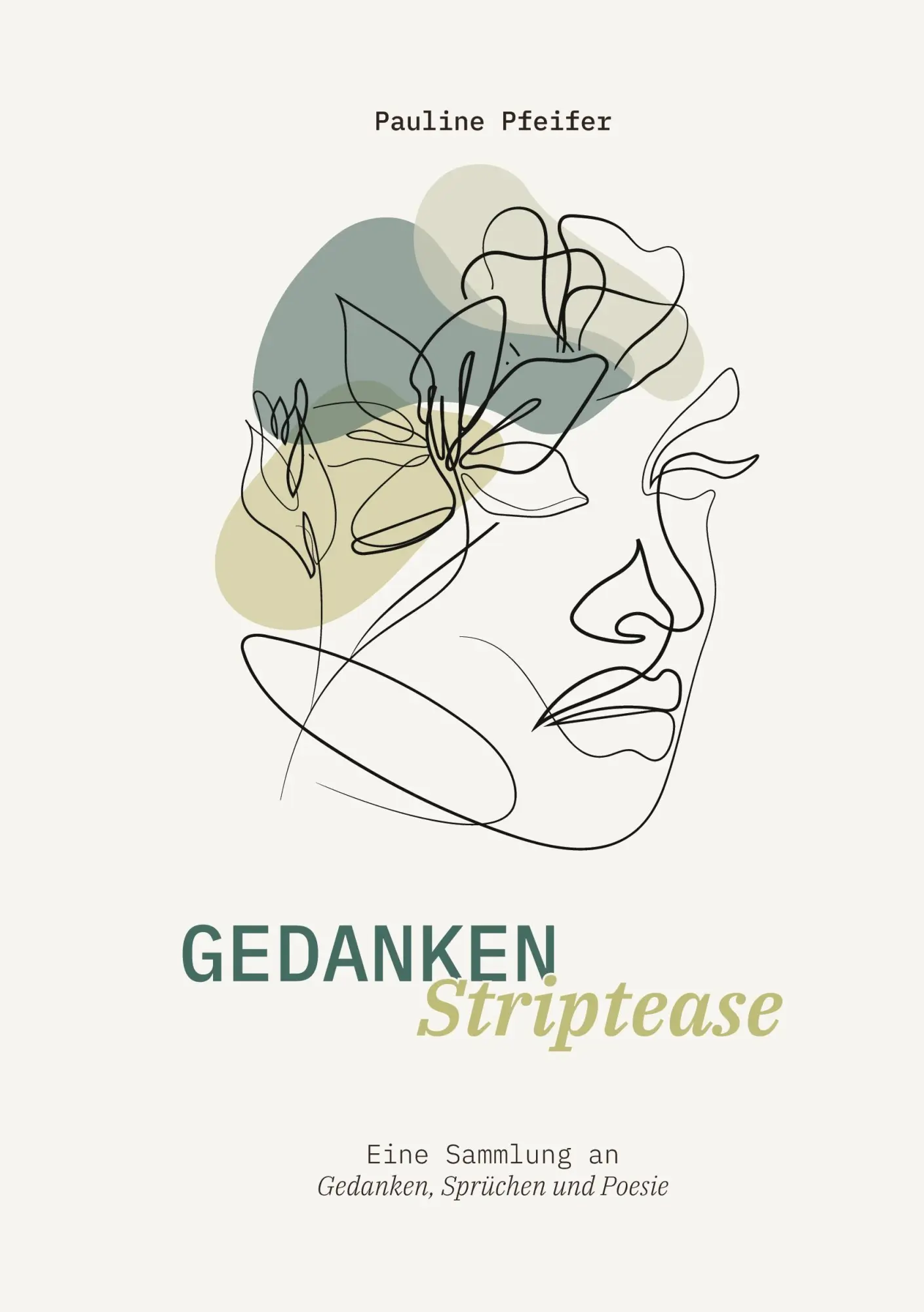 Cover: 9783819209789 | Gedanken Striptease | Eine Sammlung an Gedanken, Sprüchen und Poesie