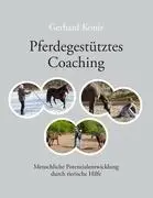Cover: 9783844889789 | Pferdegestütztes Coaching | Gerhard Konir | Taschenbuch | Paperback