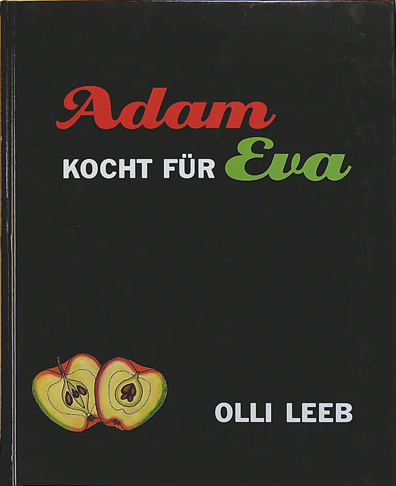 Cover: 9783921799789 | Eva kocht für Adam. Natürlich vollwertig. Adam kocht für Eva. | Leeb