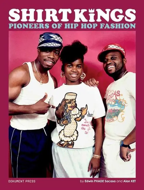 Cover: 9789188369789 | Shirt Kings | Pioneers of Hip Hop Fashion | Mariduena (u. a.) | Buch