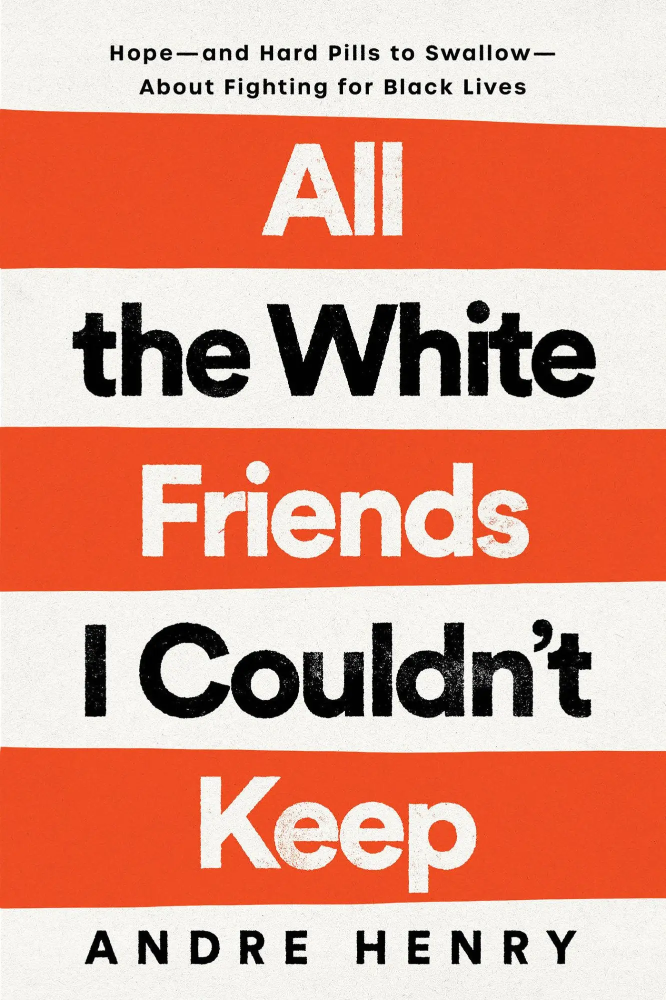 Cover: 9780593239889 | All the White Friends I Couldn't Keep | Andre Henry | Buch | Englisch