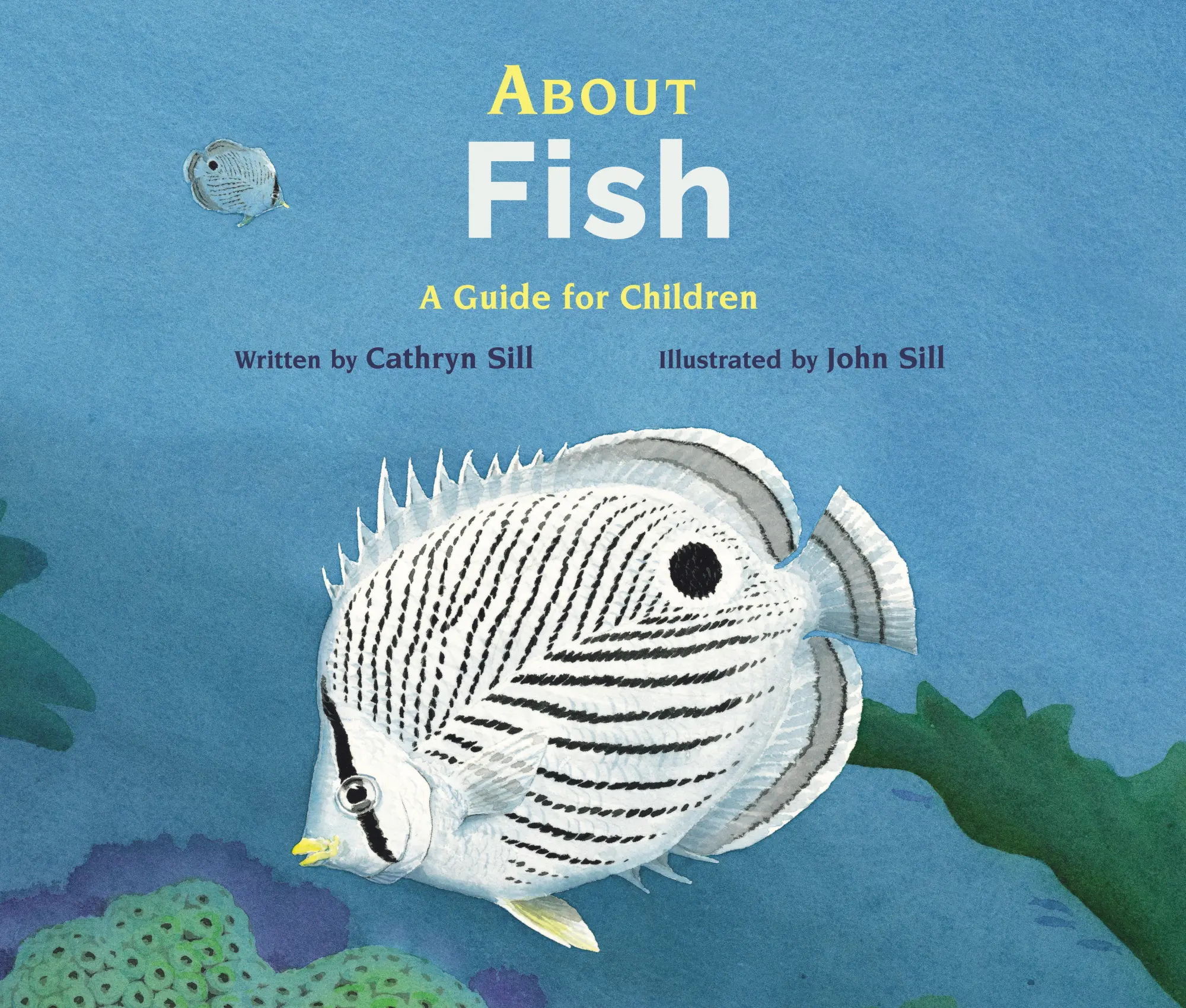 Cover: 9781561459889 | About Fish | A Guide for Children | Cathryn Sill | Taschenbuch | 2017