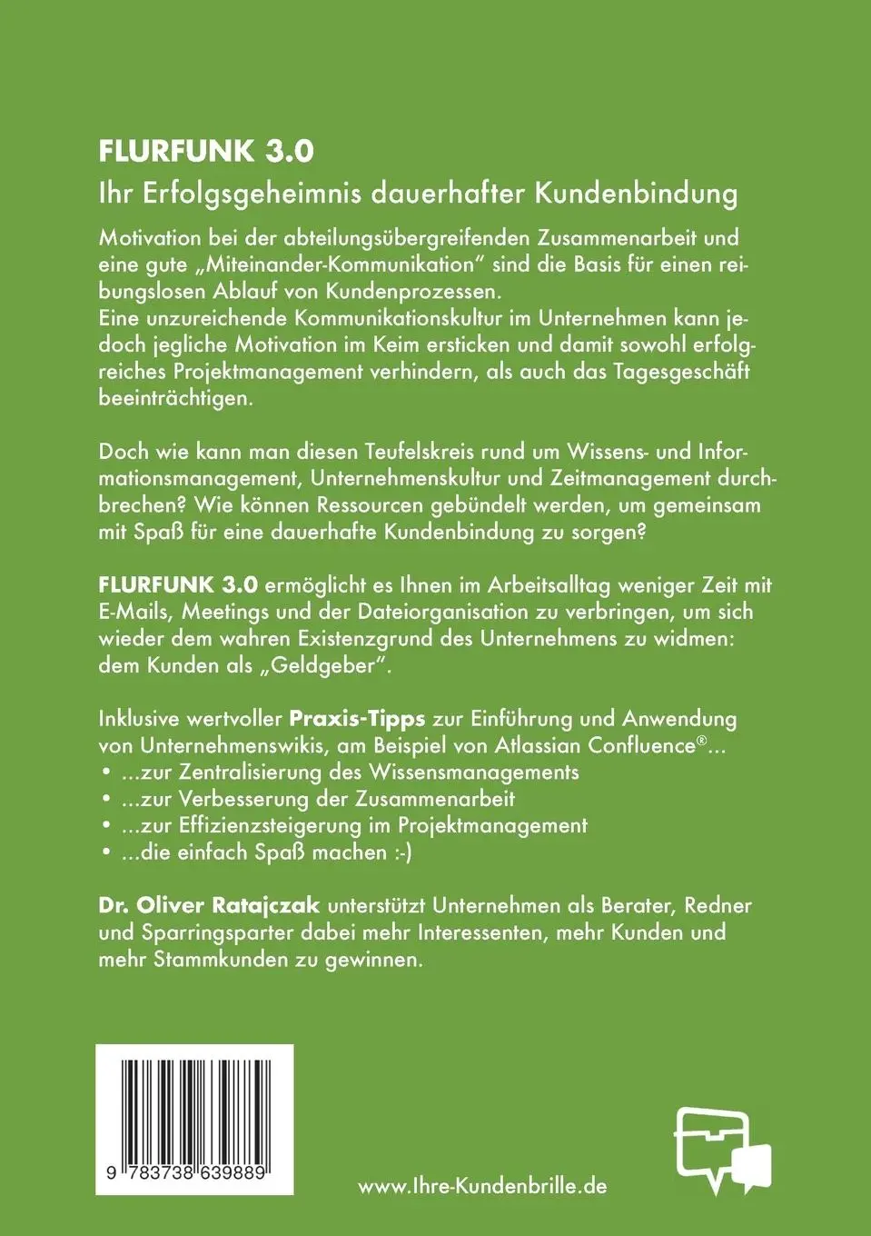 Rückseite: 9783738639889 | Flurfunk 3.0 - Ihr Erfolgsgeheimnis dauerhafter Kundenbindung | Buch
