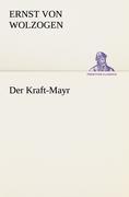 Der Kraft-Mayr | Ernst Von Wolzogen | Taschenbuch | Paperback | 336 S. | Deutsch | 2012 | TREDITION CLASSICS | EAN 9783842419889 - Wolzogen, Ernst Von