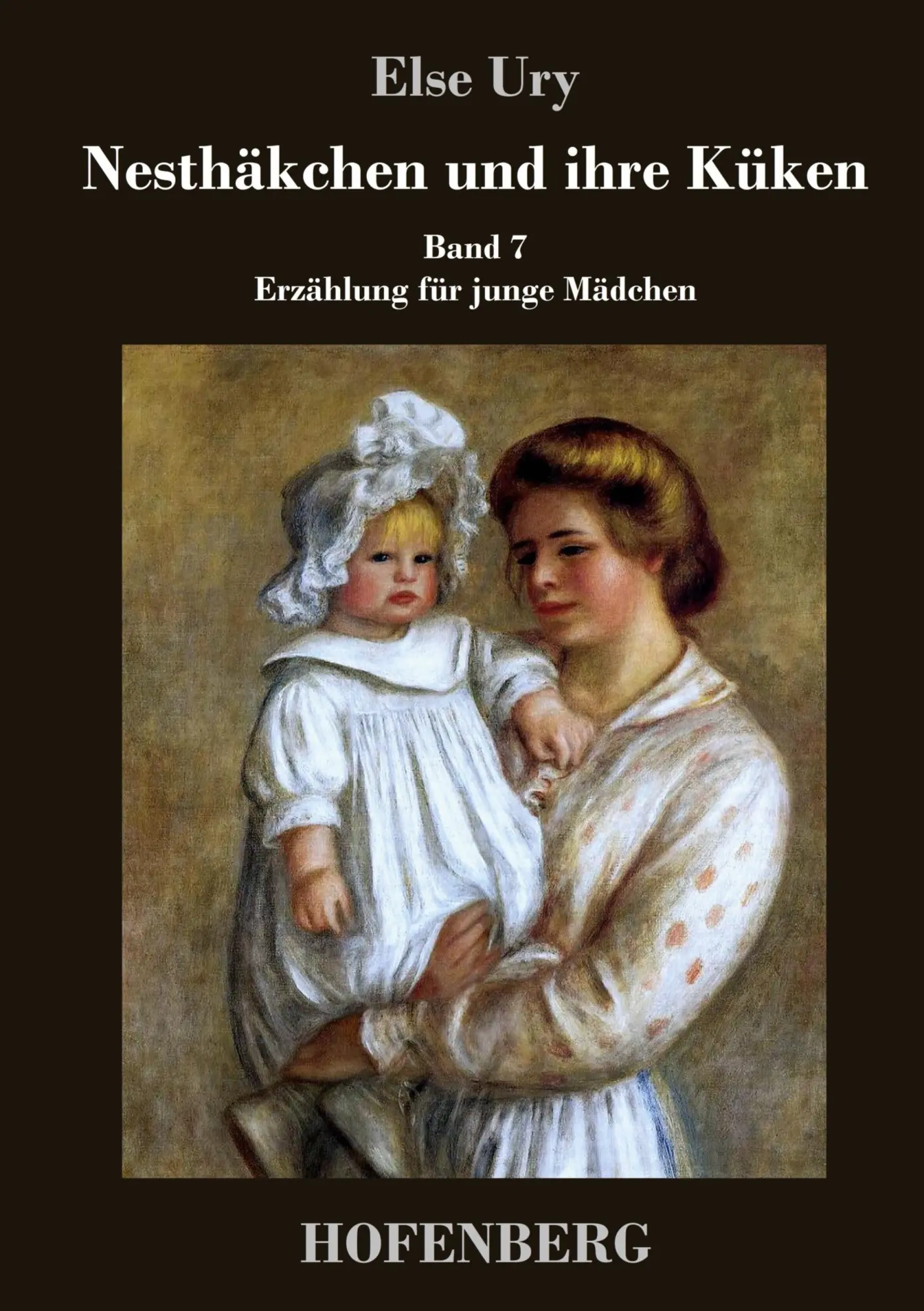 Cover: 9783843029889 | Nesthäkchen und ihre Küken | Band 7 Erzählung für junge Mädchen | Ury
