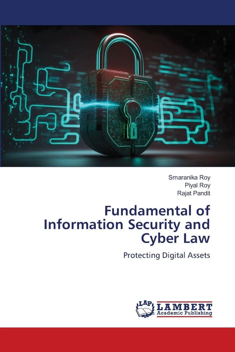 Cover: 9786206159889 | Fundamental of Information Security and Cyber Law | Roy (u. a.) | Buch