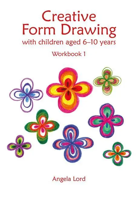 Cover: 9781907359989 | Creative Form Drawing with Children Aged 6-10 Years | Workbook 1