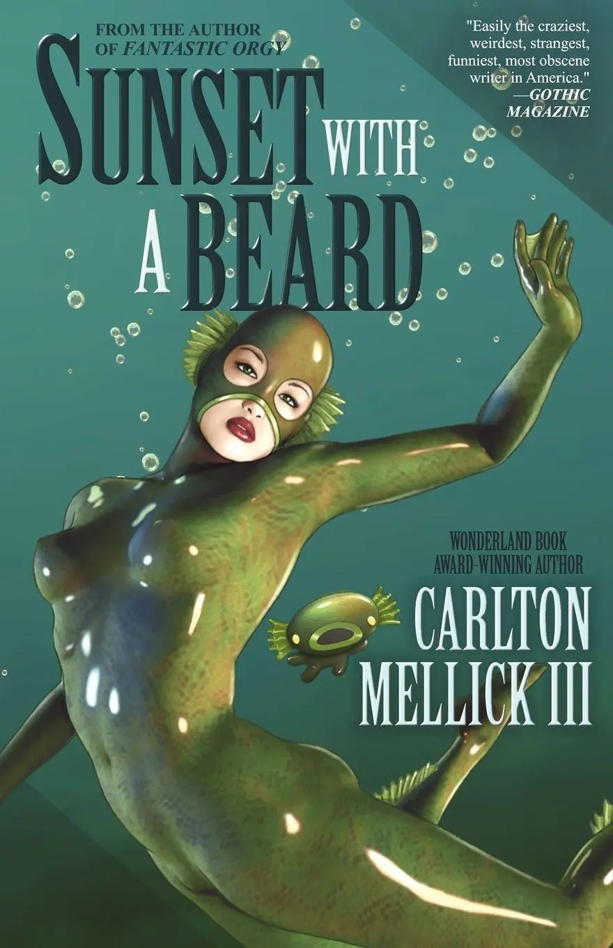 Cover: 9781933929989 | Sunset with a Beard | Carlton Mellick Iii | Taschenbuch | Englisch