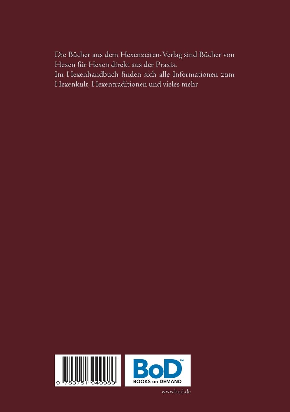 Rückseite: 9783751949989 | Hexenzeiten - Tradition &amp; Hexenkult | von Hexen für Hexen | Buch