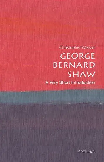 Cover: 9780198850090 | George Bernard Shaw | A Very Short Introduction | Christopher Wixson