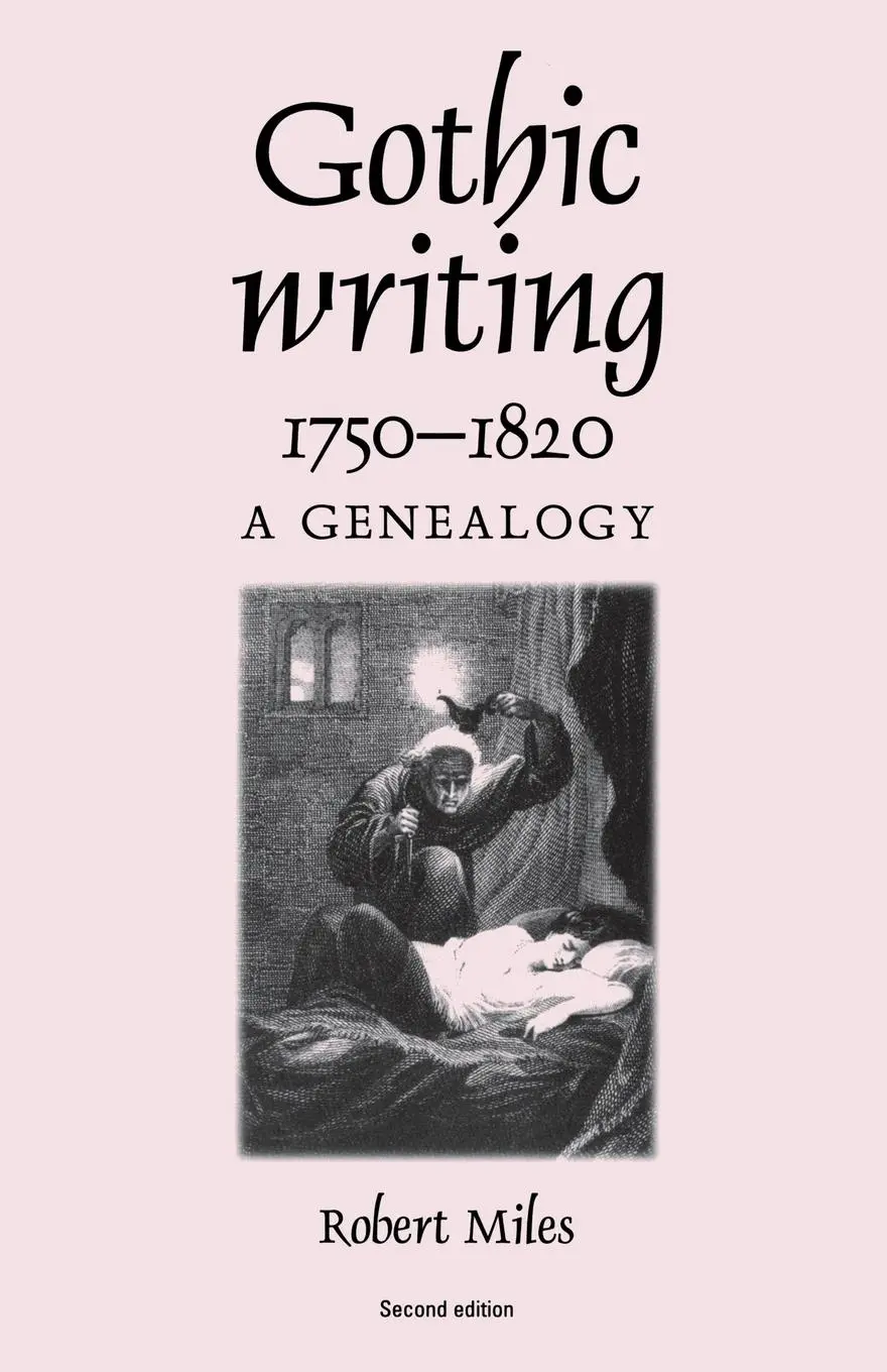 Cover: 9780719060090 | Gothic writing 1750-1820 | A genealogy | Robert Miles | Taschenbuch