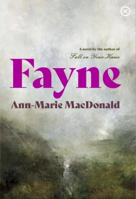 Cover: 9781915290090 | Fayne | Ann-Marie Macdonald | Taschenbuch | Kartoniert / Broschiert