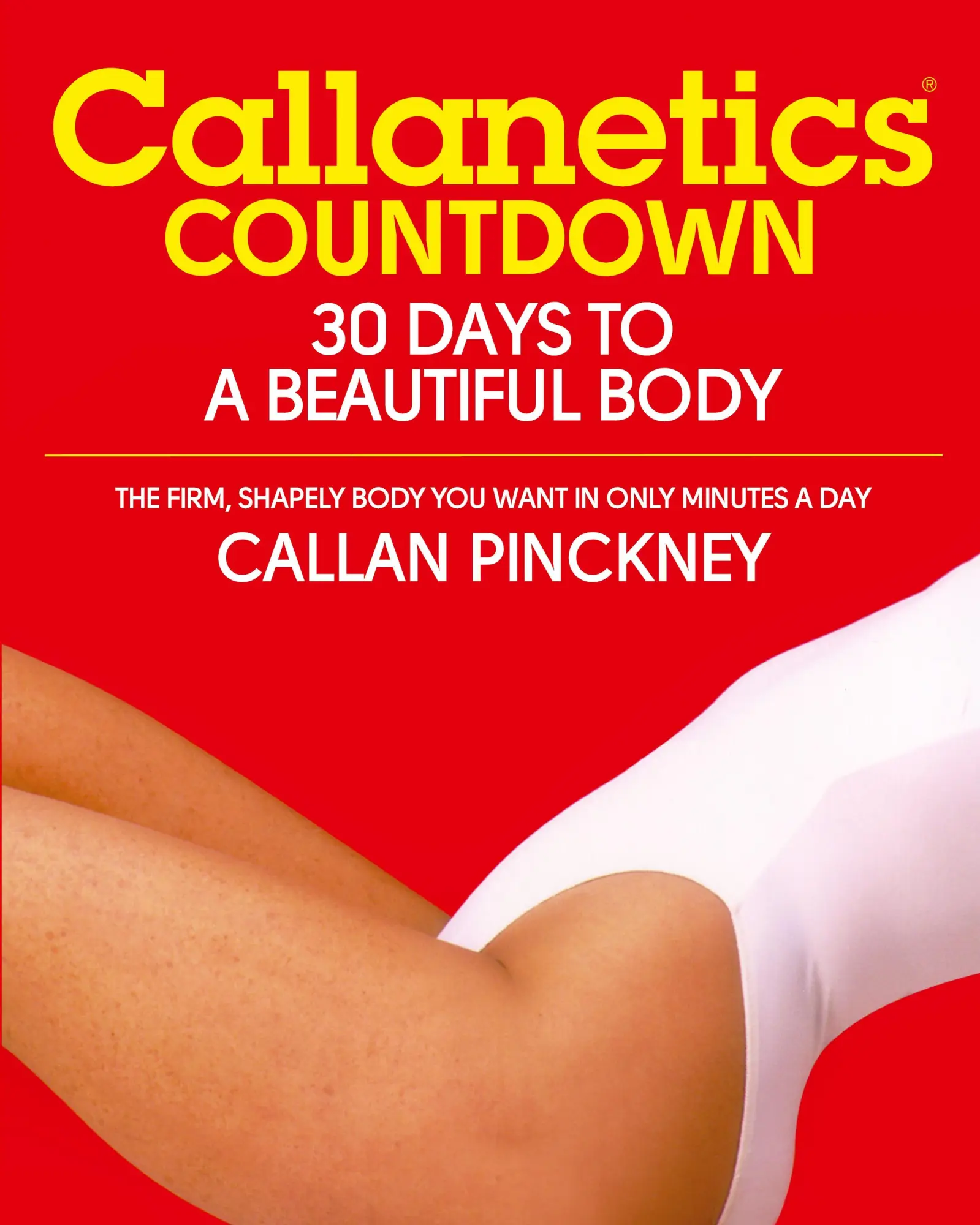 Cover: 9781917720090 | Callanetics Countdown | 30 Days to a Beautiful Body | Callan Pinckney