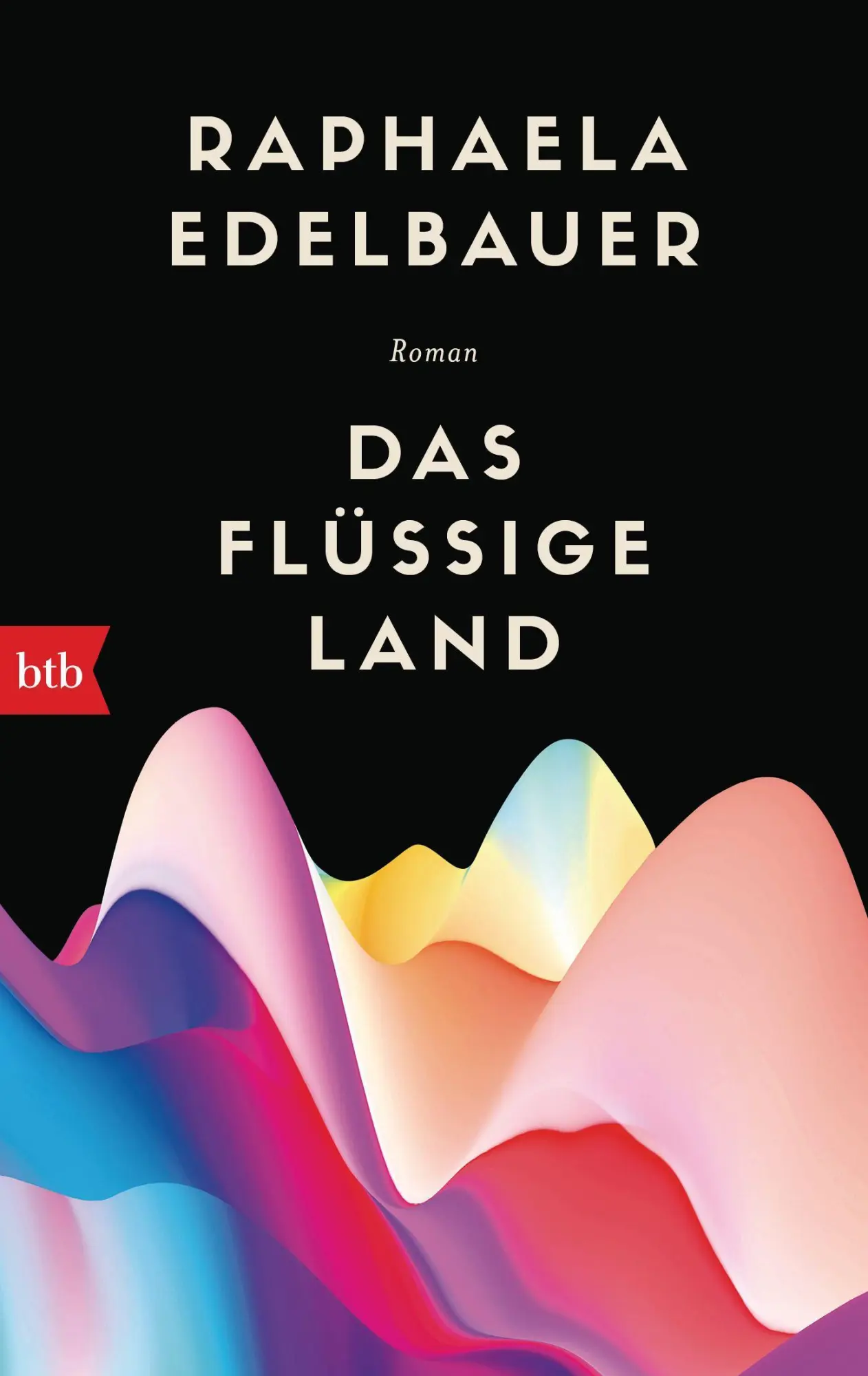 Cover: 9783442770090 | Das flüssige Land | Roman | Raphaela Edelbauer | Taschenbuch | 352 S.