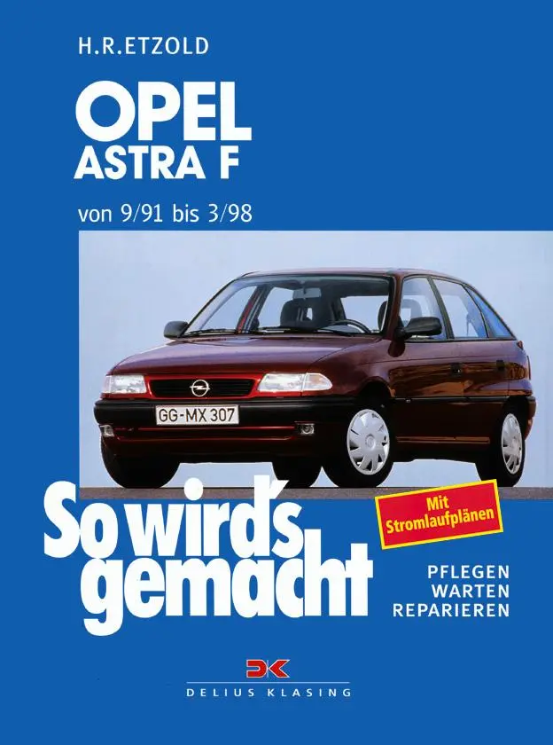 Cover: 9783667120090 | Opel Astra F 9/91 bis 3/98 | Rüdiger Etzold | Taschenbuch | 318 S.