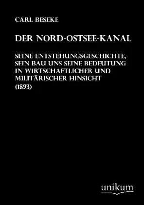 Cover: 9783845700090 | Der Nord-Ostsee-Kanal, seine Entstehungsgeschichte, sein Bau und...