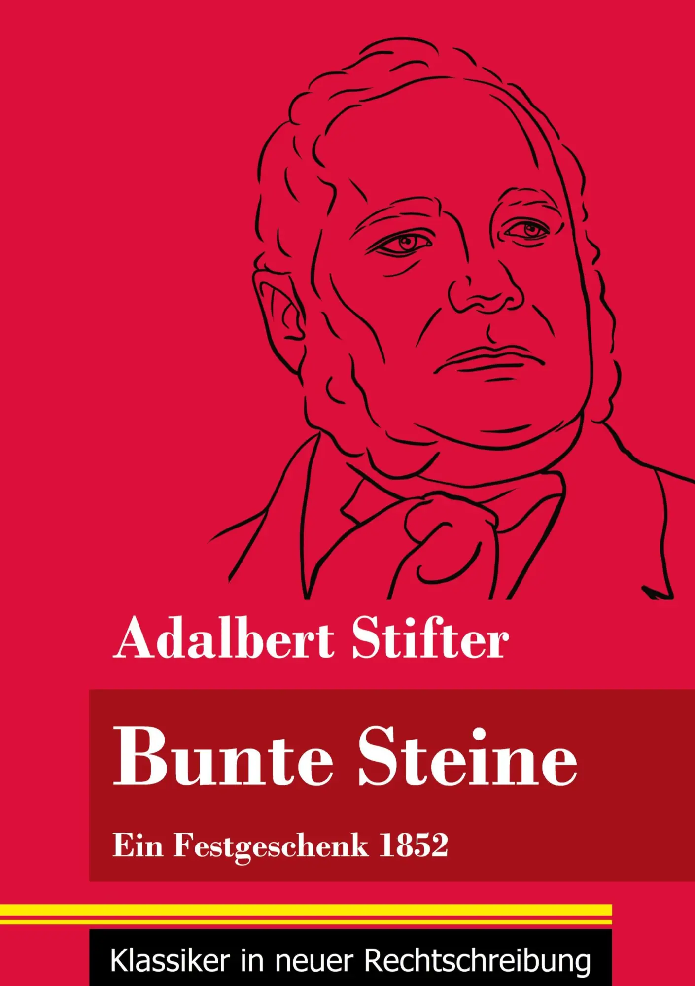 Cover: 9783847850090 | Bunte Steine | Adalbert Stifter | Taschenbuch | 268 S. | Deutsch
