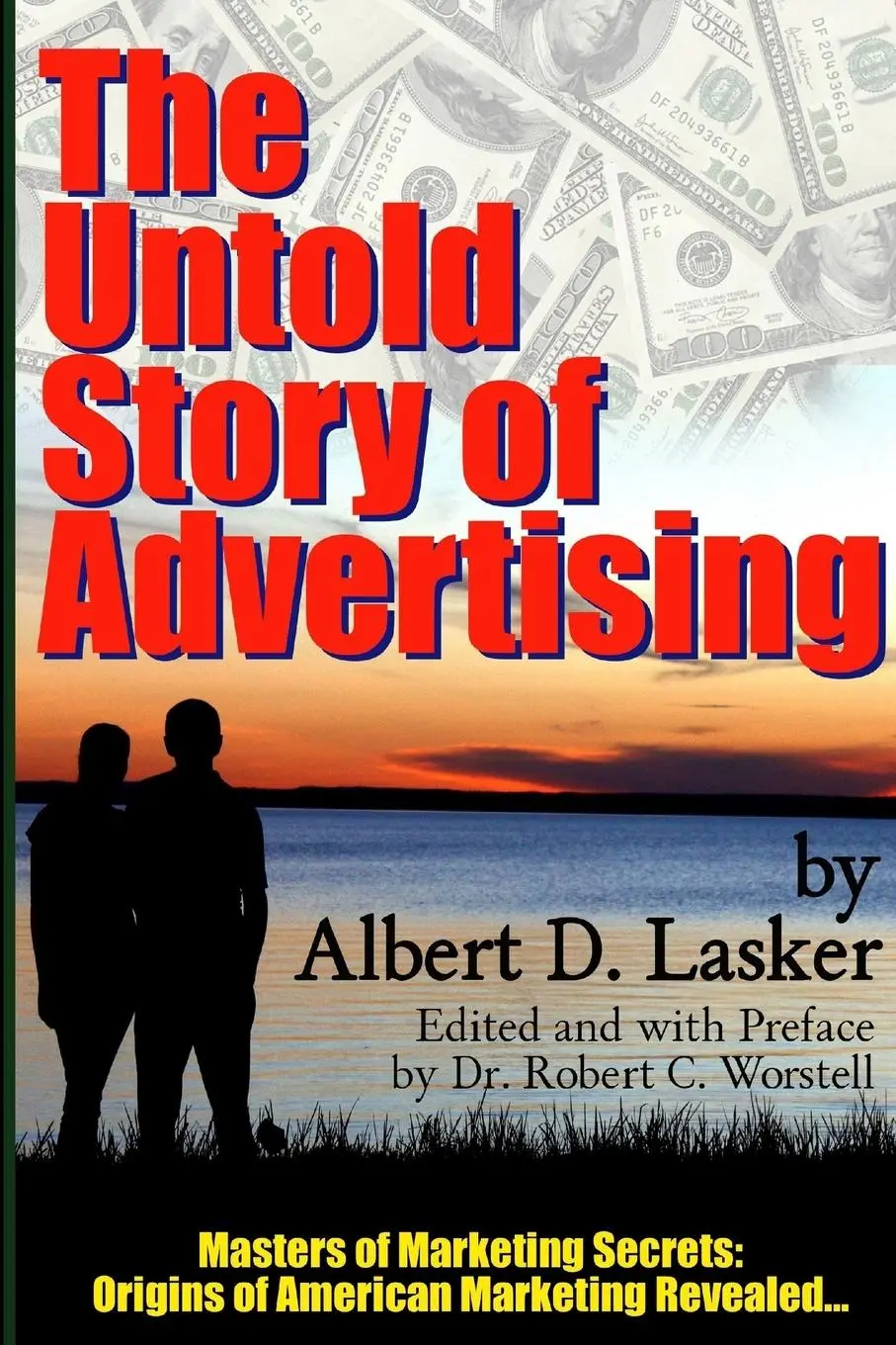 Cover: 9781312100190 | The Untold Story of Advertising - Masters of Marketing Secrets | Buch