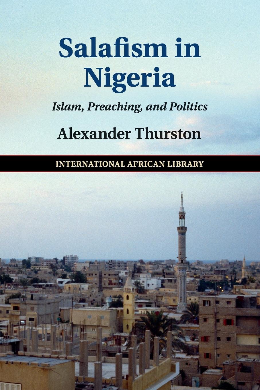 Cover: 9781316610190 | Salafism in Nigeria | Alexander Thurston | Taschenbuch | Englisch