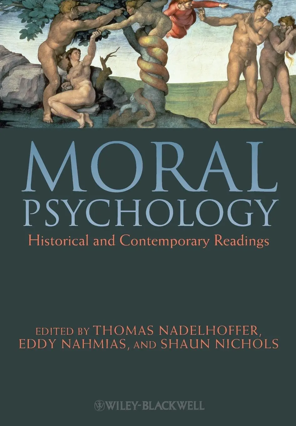 Cover: 9781405190190 | Moral Psychology | Historical and Contemporary Readings | Nadelhoffer
