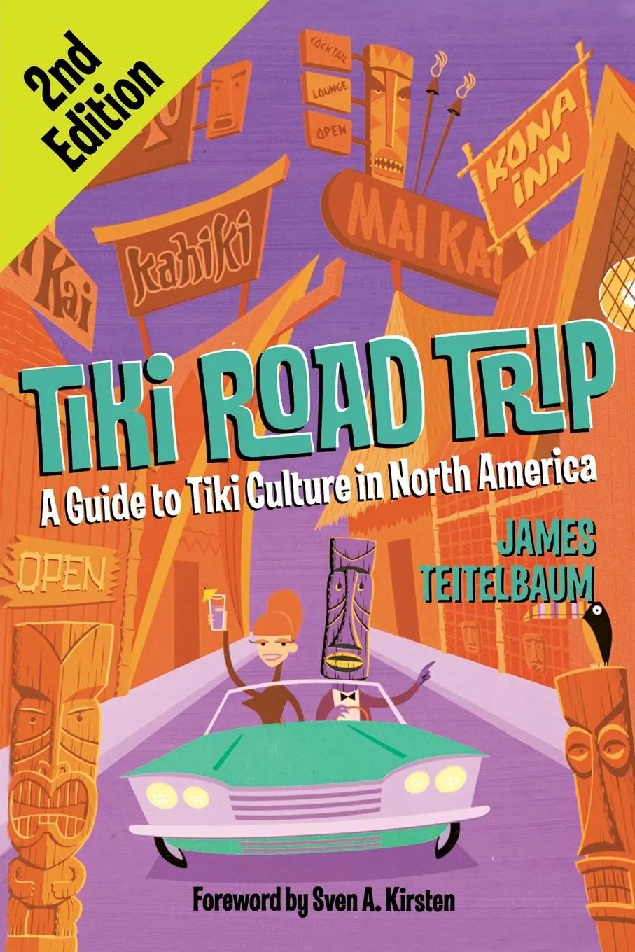 Cover: 9781595800190 | Tiki Road Trip | A Guide to Tiki Culture in North America | Teitelbaum