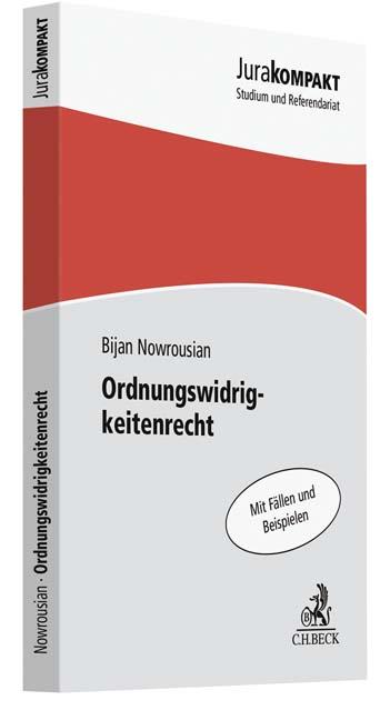 Cover: 9783406740190 | Ordnungswidrigkeitenrecht | Bijan Nowrousian | Taschenbuch | XI | 2019
