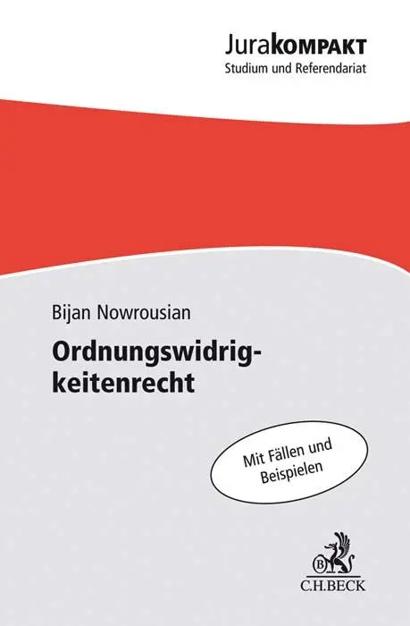 Cover: 9783406740190 | Ordnungswidrigkeitenrecht | Bijan Nowrousian | Taschenbuch | XI | 2019