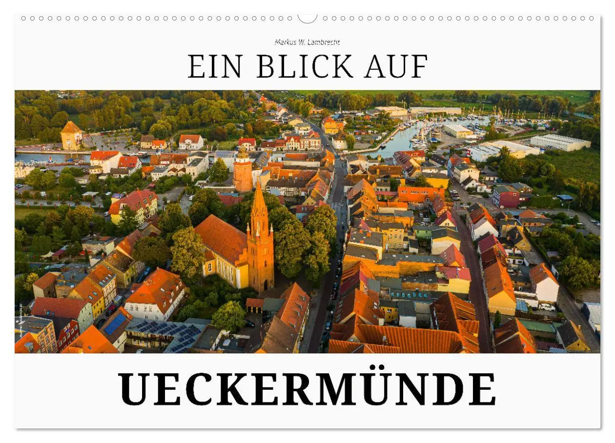 Cover: 9783457540190 | Ein Blick auf Ueckermünde (Wandkalender 2026 DIN A2 quer), CALVENDO...