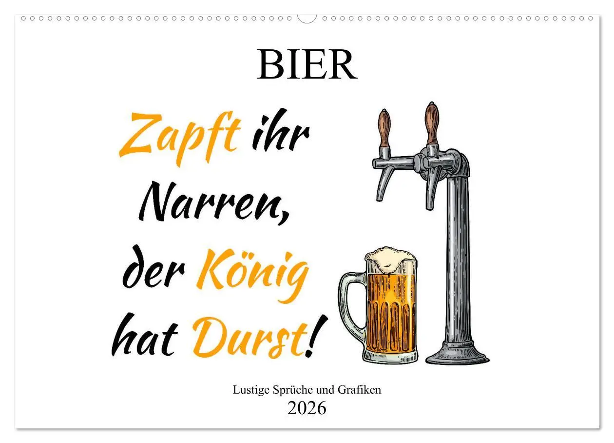 Cover: 9783457780190 | Bier - Lustige Sprüche und Grafiken (Wandkalender 2026 DIN A2...