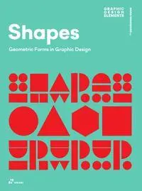 Bild: 9788410650190 | Shapes | Geometric Forms in Graphic Design | Shaoqiang Wang | Buch