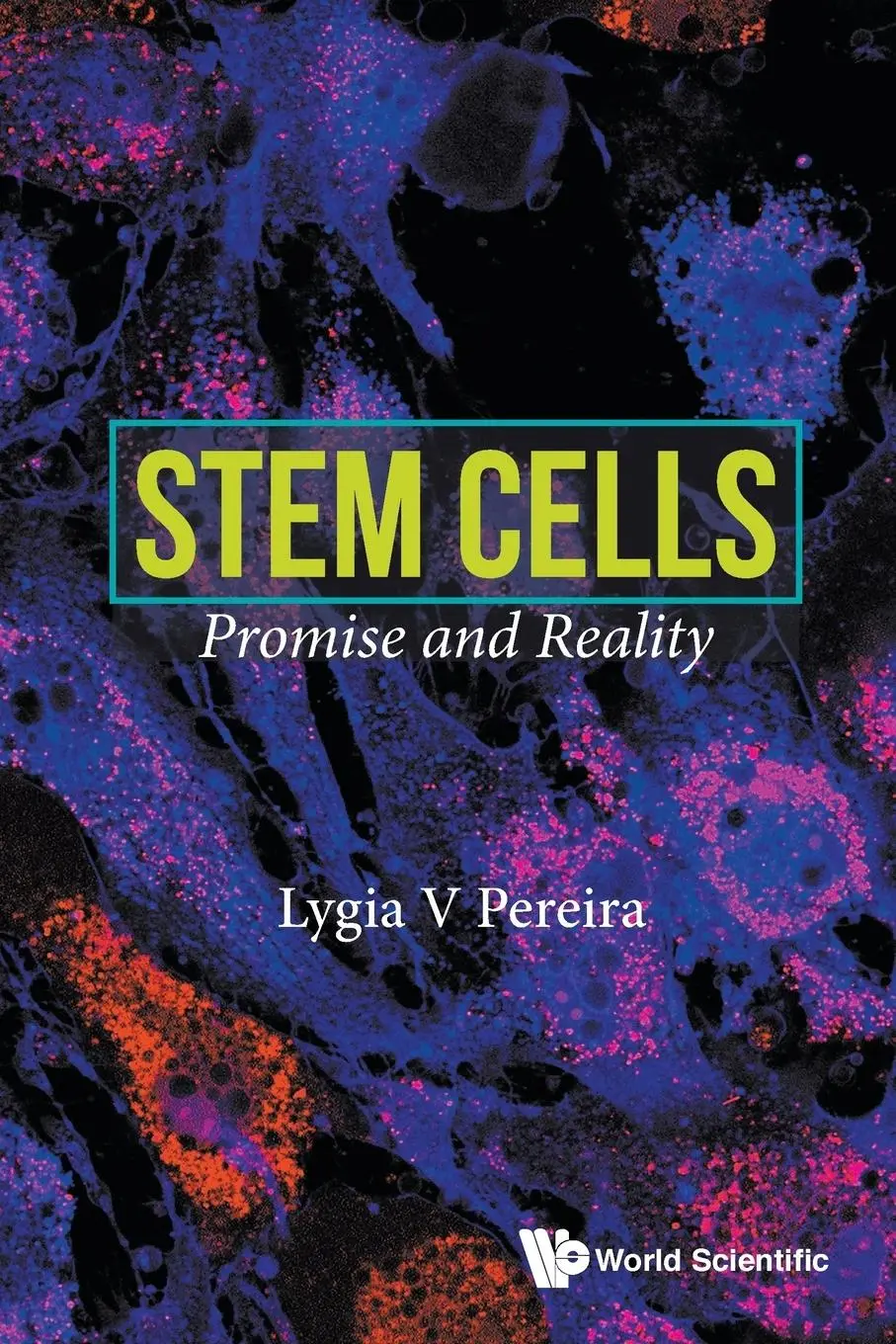 Cover: 9789813100190 | STEM CELLS | PROMISE AND REALITY | Lygia V Pereira | Taschenbuch