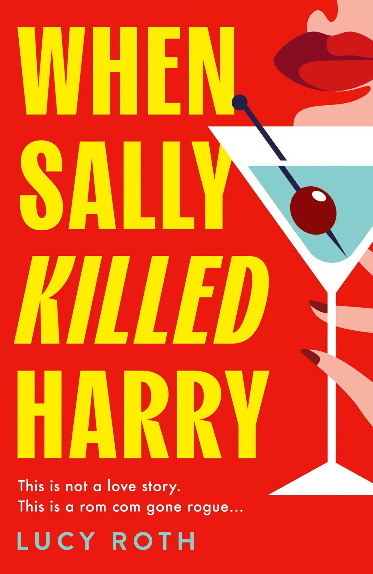 Cover: 9780008740290 | When Sally Killed Harry | Lucy Roth | Taschenbuch | Englisch | 2025
