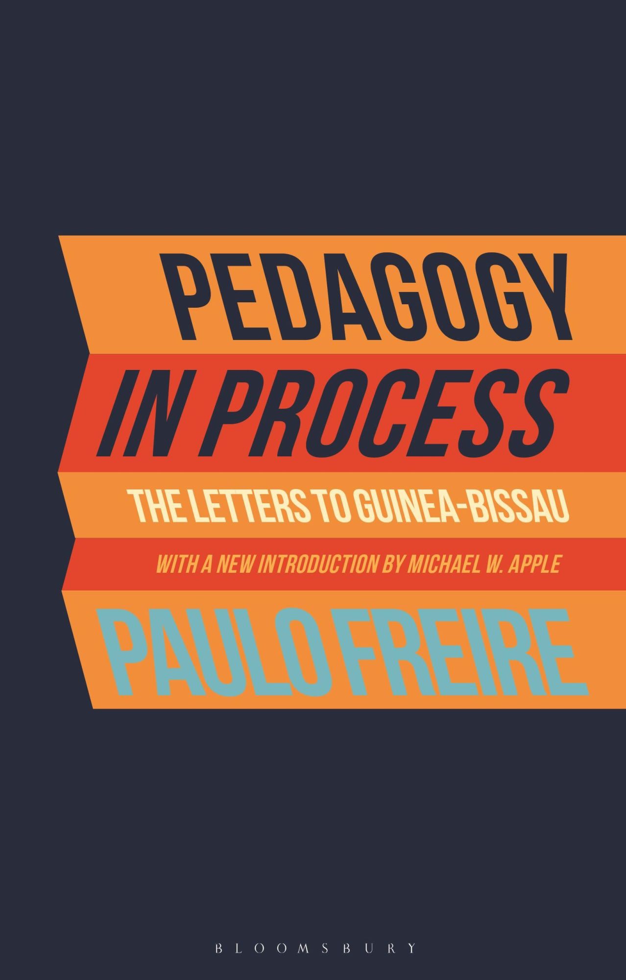 Cover: 9781350190290 | Pedagogy in Process | The Letters to Guinea-Bissau | Paulo Freire