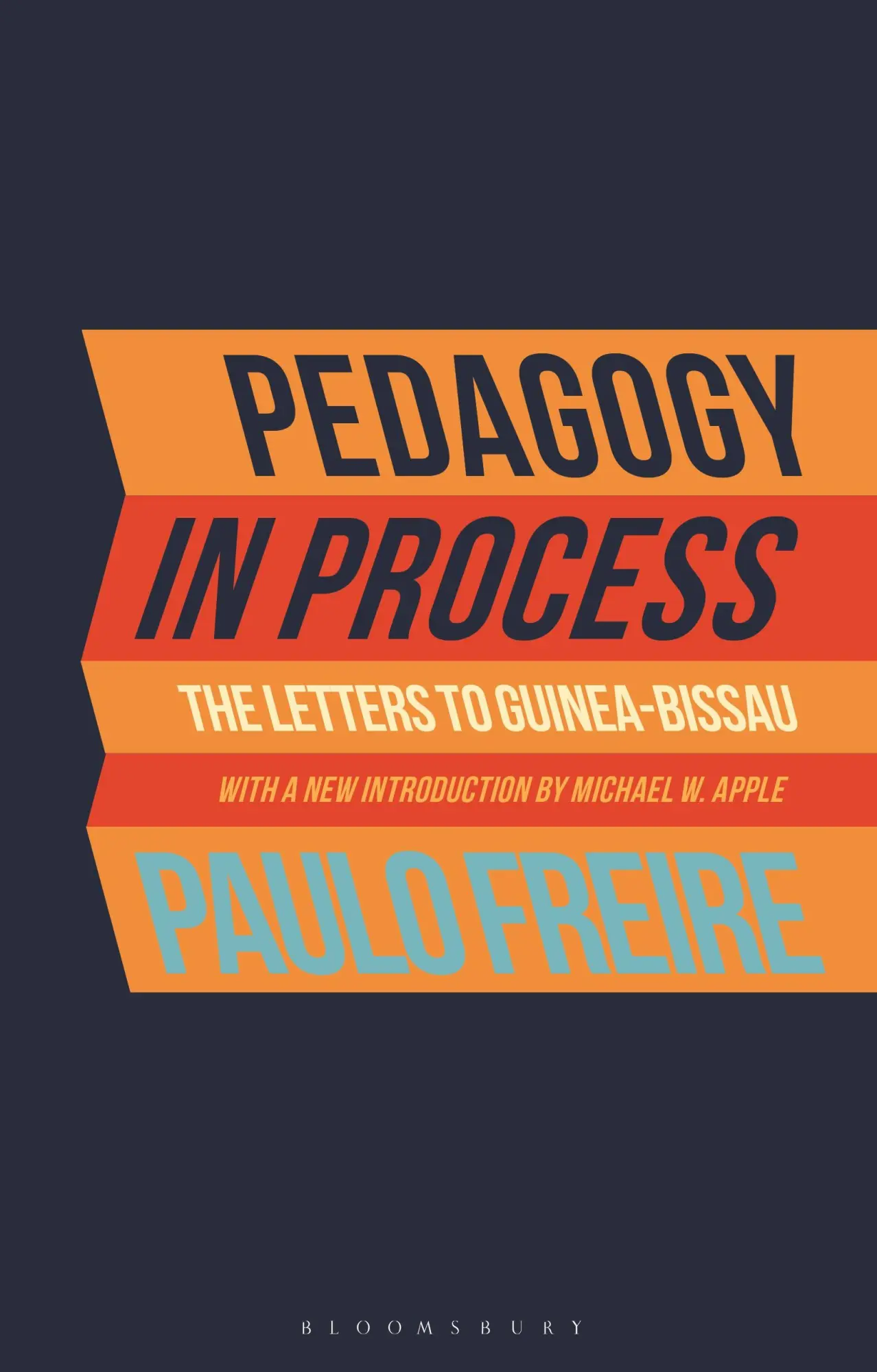 Cover: 9781350190290 | Pedagogy in Process | The Letters to Guinea-Bissau | Paulo Freire