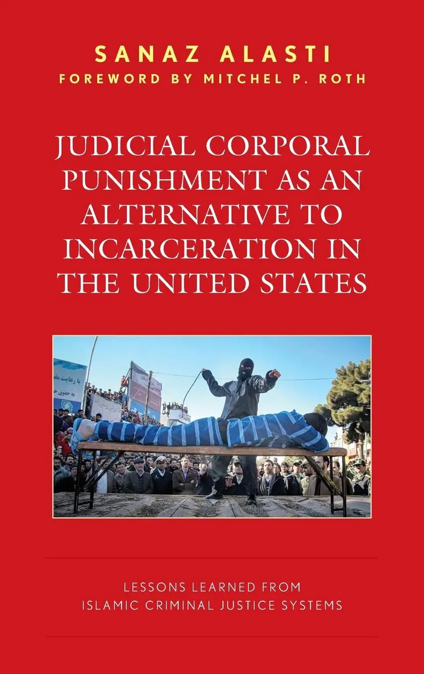 Cover: 9781666930290 | Judicial Corporal Punishment as an Alternative to Incarceration in...