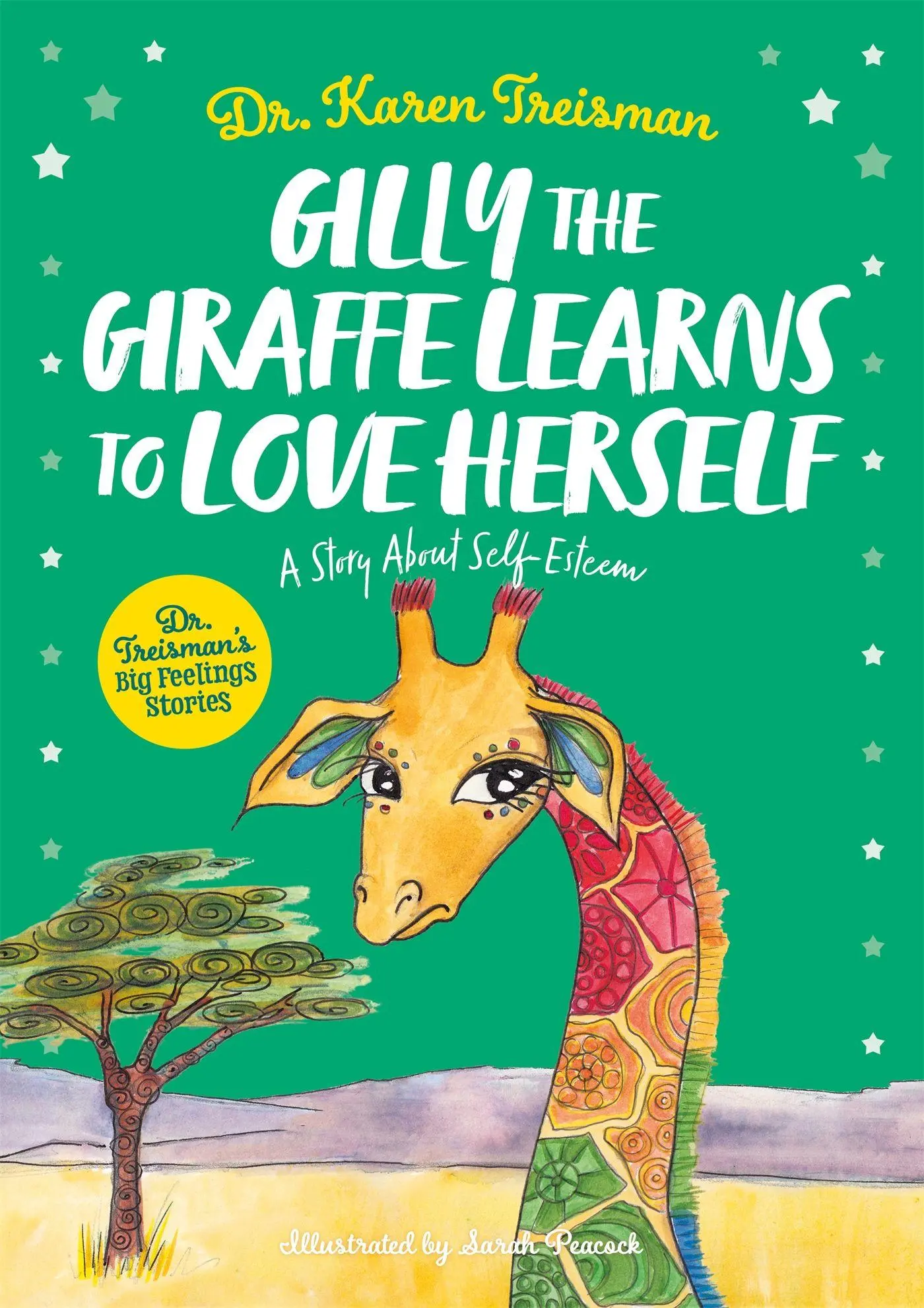 Cover: 9781839970290 | Gilly the Giraffe Learns to Love Herself | A Story About Self-Esteem
