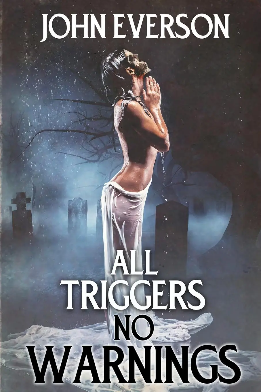 Cover: 9781964780290 | All Triggers, No Warnings | John Everson | Taschenbuch | Englisch