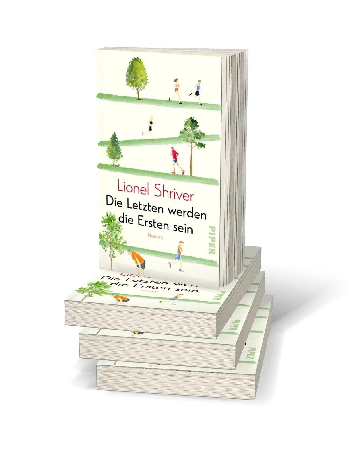 Bild: 9783492320290 | Die Letzten werden die Ersten sein | Lionel Shriver | Taschenbuch
