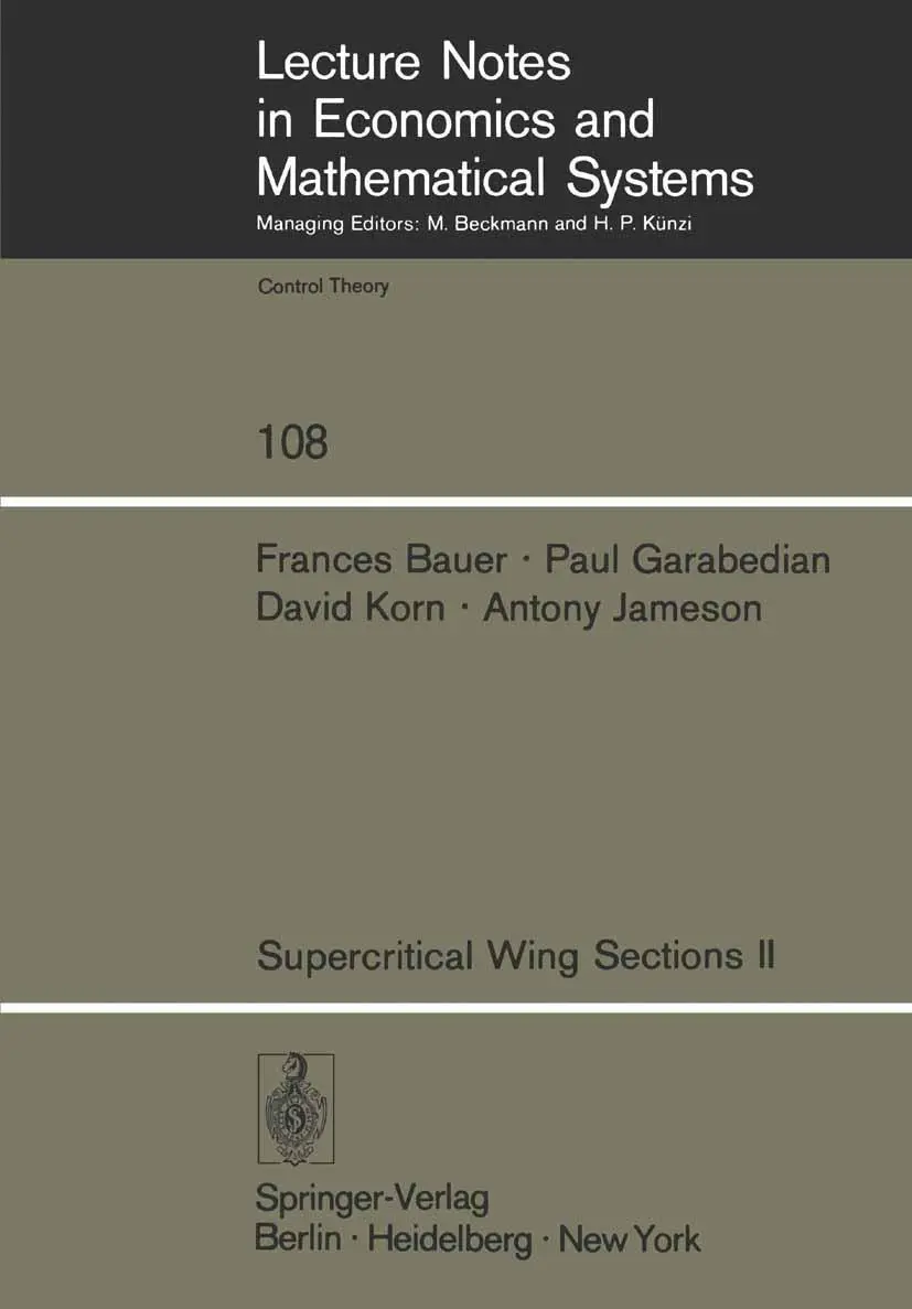 Cover: 9783540070290 | Supercritical Wing Sections II | A Handbook | F. Bauer (u. a.) | Buch