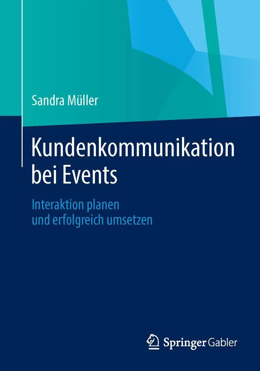 Cover: 9783658050290 | Kundenkommunikation bei Events | Sandra Müller | Taschenbuch | xi