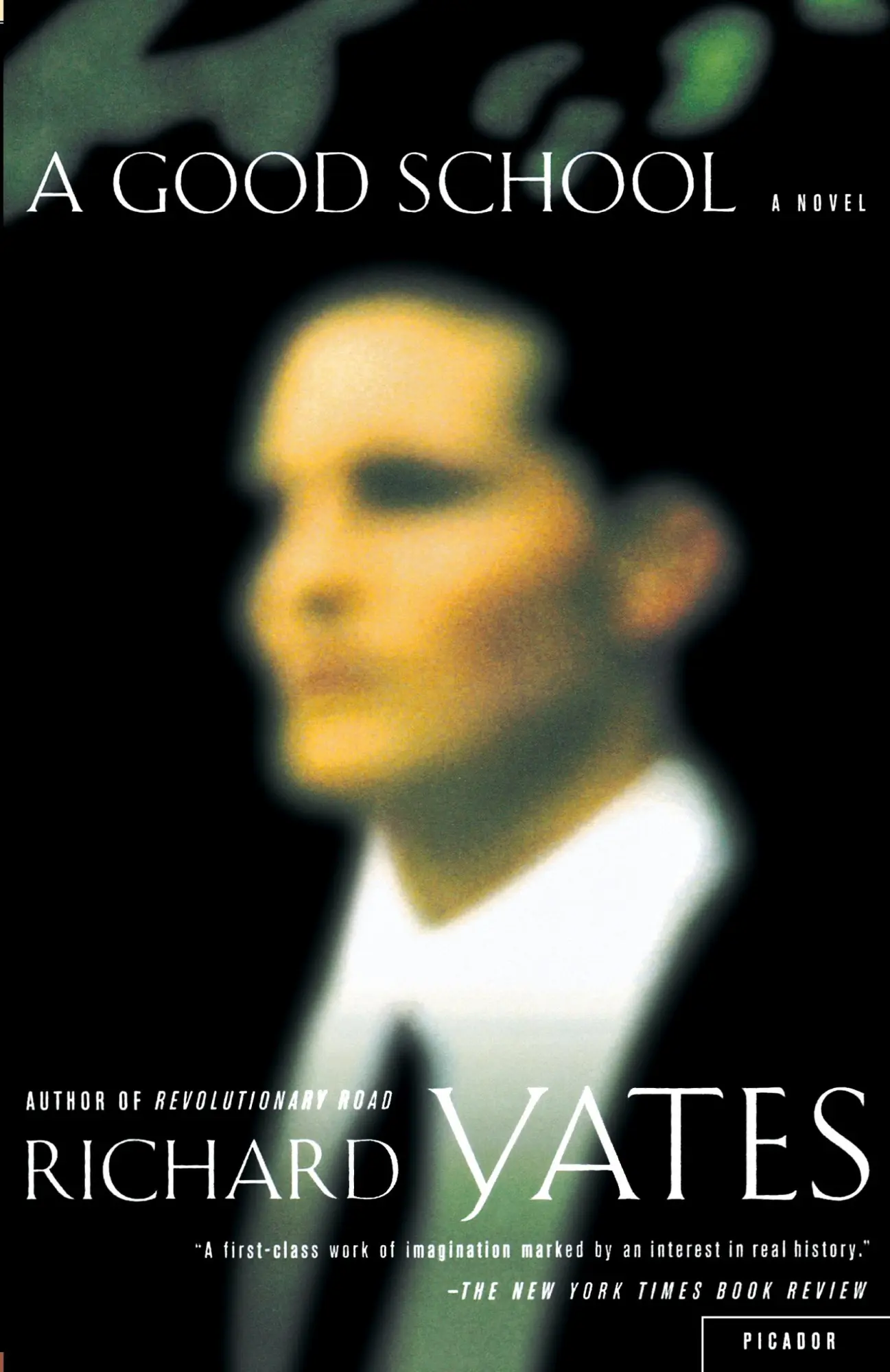 Cover: 9780312420390 | A Good School | Richard Yates | Taschenbuch | Kartoniert / Broschiert