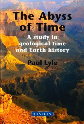 Cover: 9781780460390 | The Abyss of Time | A Study in Geological Time and Earth History