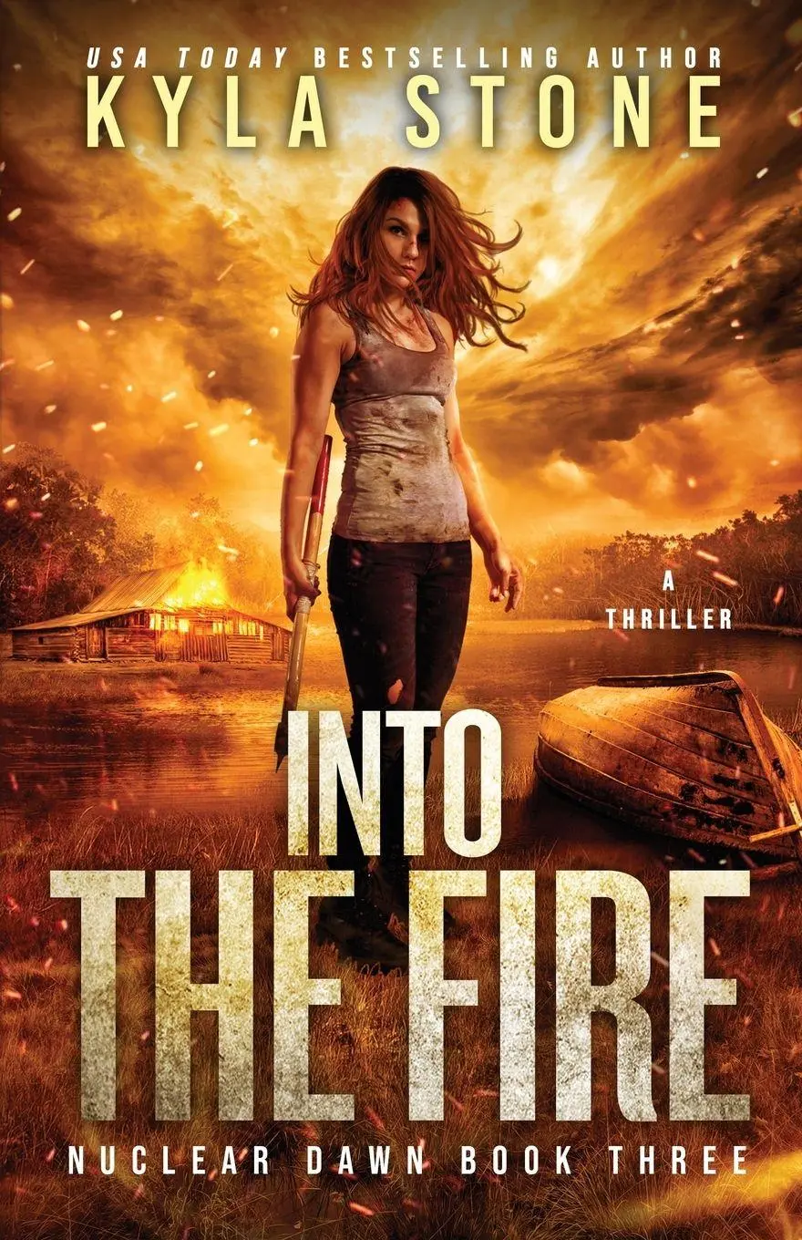 Cover: 9781945410390 | Into the Fire | A Survival Thriller | Kyla Stone | Taschenbuch | 2025