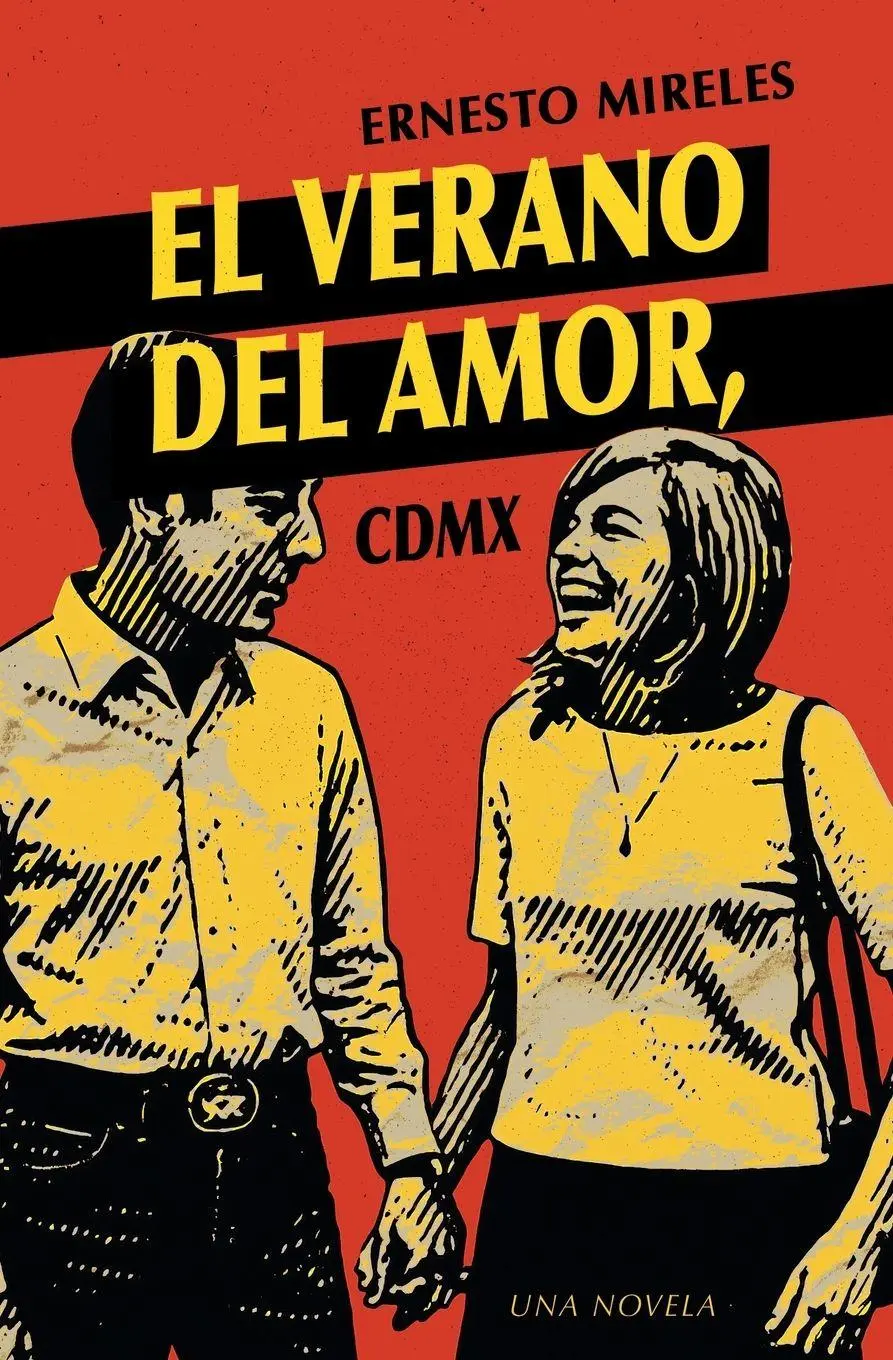 Cover: 9798985230390 | El verano del amor, CDMX | Ernesto Mireles | Taschenbuch | Spanisch
