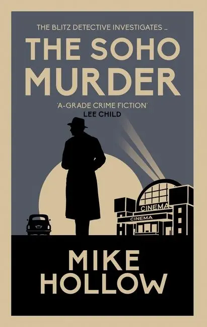 Cover: 9780749030490 | The Soho Murder | The Enthralling Wartime Murder Mystery | Mike Hollow